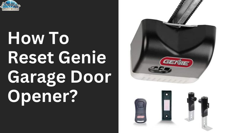 How To Reset Genie Motor Unit